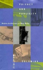 Privacy and publicity: modern architecture as mass media