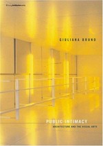 Public intimacy: architecture and the visual arts