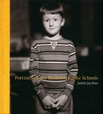 Judith Joy Ross - Portraits of the Hazleton Public Schools: Hazleton, Pennsylvania, 1992 - 2004