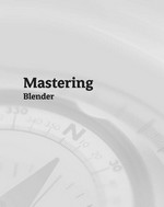 Mastering Blender
