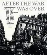 After the war was over: 168 masterpieces by Magnum photographers