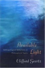 Available light: anthropological reflections on philosophical topics