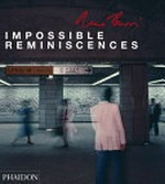 René Burri - Impossible reminiscences