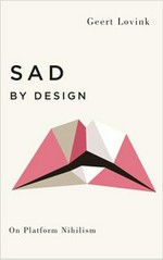 Sad by design: on platform nihilism