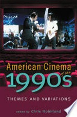 American Cinema of the 1990s: Themes and Variations