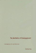 The aesthetics of disengagement: contemporary art and depression