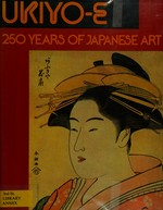 Ukiyo-e: 250 years of Japanese art