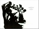 Kara Walker - narratives of a negress: The Frances Young Tang Teaching Museum and Art Gallery at Skidmore College, [Jan. 18 - June 2, 2003]; Williams College Museum of Art, [Aug. 30 - Dec. 5, 2003]