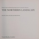 The Northern landscape: Flemish, Dutch and British drawings from the Courtauld Collections ; [New York: The Drawing Center 1986, London: Courtauld Institute Galleries 1986]