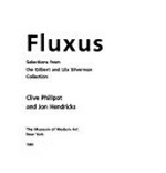 Fluxus: selections from the Gilbert and Lila Silverman Collection