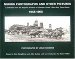Mining photographs and other pictures, 1948-1968: a selection from the Negative Archives of Shedden Studio, Glace Bay, Cape Breton