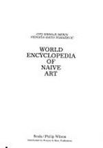 World encyclopedia of naive art