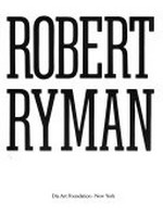 Robert Ryman [October 7, 1988 through June 18, 1989]
