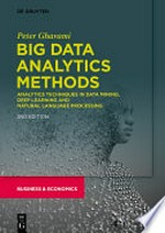 Big data analytics methods: analytics techniques in data mining, deep learning and natural language processing