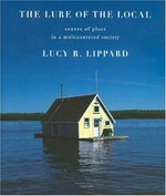The lure of the local: senses of place in a multicentered society