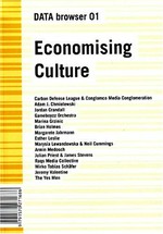Economising culture: on 'the (digital) culture industry'