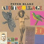 Peter Blake: about collage ; [Tate Gallery Liverpool 7 April 2000 - 4 March 2001]