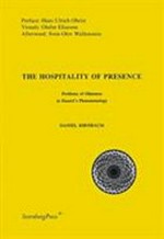 The hospitality of presence: problems of otherness in Husserl's phenomenology