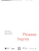 Picasso - Ingres: Paris, Musée Picasso 16 mars - 21 juin 2004; Montauban, Musée Ingres 8 juillet - 3 octobre