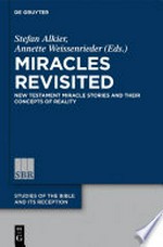 Miracles Revisited: New Testament Miracle Stories and their Concepts of Reality