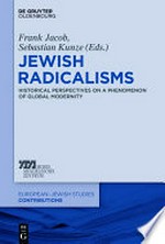 Jewish radicalisms: historical perspectives on a phenomenon of global modernity