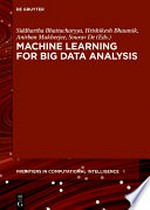 Machine learning for big data analysis