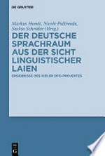 Der deutsche Sprachraum aus der Sicht linguistischer Laien: Ergebnisse des Kieler DFG-Projektes