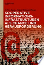 Kooperative Informationsinfrastrukturen als Chance und Herausforderung: Thomas Bürger zum 65. Geburtstag
