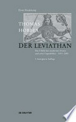 Thomas Hobbes - Der Leviathan: das Urbild des modernen Staates und seine Gegenbilder : 1651-2001
