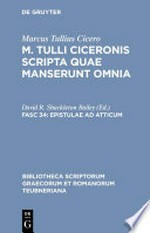 Epistulae ad Atticum: Vol. I. Libri I-VIII