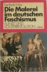 Die Malerei im deutschen Faschismus: Kunst und Konterrevolution