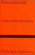 Leben ohne Smoking: Erzählungen