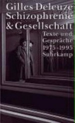 Schizophrenie und Gesellschaft: Texte und Gespräche von 1975 bis 1995