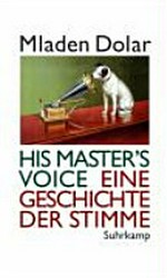 His master's voice: eine Theorie der Stimme