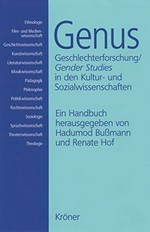 Genus: Geschlechterforschung - Gender studies in den Kultur- und Sozialwissenschaften ; ein Handbuch