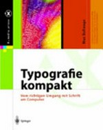 Typografie kompakt: vom richtigen Umgang mit Schrift am Computer