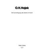 O. H. Hajek: die Durchdringung des Lebens mit Kunst