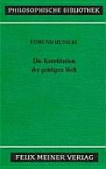 Die Konstitution der geistigen Welt: Text nach Husserliana, Bd. IV