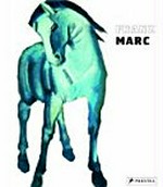 Franz Marc: die Retrospektive