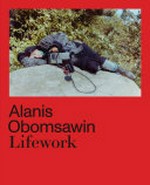 Alanis Obomsawin - Lifework