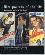 Film posters of the 40s: the essential movies of the decade ; from the reel poster gallery collection