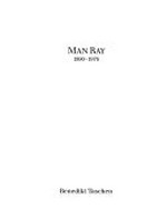 Man Ray: 1890-1976