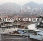 Thomas Struth: 1977 - 2002 ; [Katalog zur Retrospektive "Thomas Struth 1977 - 2000", Dallas Museum of Art, 12. Mai - 18. August 2002, The Museum of Contemporary Art, Los Angeles, 15. September 2002 - 5. Januar 2003, The Metropolitan Museum of Art, New York, 4. Februar - 18. Mai 2003]