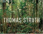 Thomas Struth - New pictures from paradise [published on the occasion of the exhibition "Thomas Struth - New Pictures from Paradise", University of Salamanca (Centro de Fotografia): February 27 - April 14, 2002; Staatliche Kunstsammlungen Dresden: June 14 - September 8, 2002]