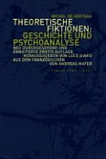 Theoretische Fiktionen: Geschichte und Psychoanalyse