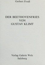 Der Beethovenfries von Gustav Klimt