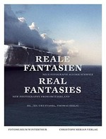 Reale Fantasien: neue Fotografie in der Schweiz