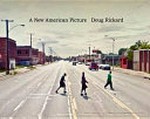 Doug Rickard. A New American Picture