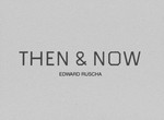 Then & now: Ed Ruscha : Hollywood Boulevard : 1973 - 2004