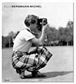 Ella Bergmann-Michel: Fotografien und Filme 1927 - 1935